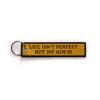 Брелок 5.11 Tactical "Life Isn't Perfect Keychain", 50821-372